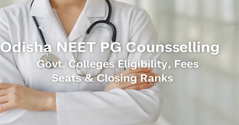 Odisha NEET PG Counselling Govt. Colleges