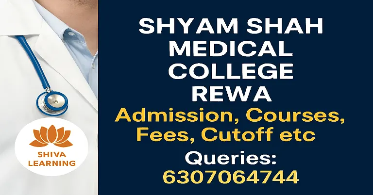 Shyam Shah Medical College Rewa