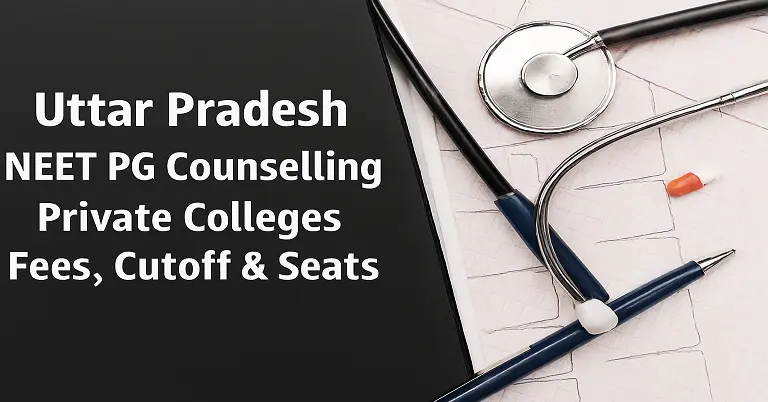 Uttar Pradesh NEET PG Counselling