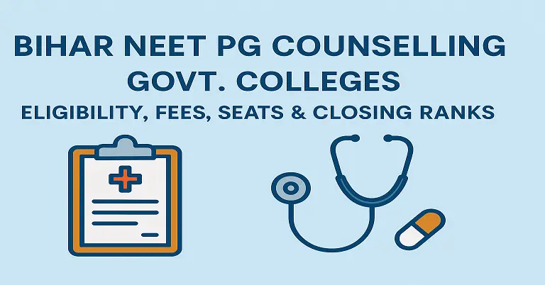 Bihar NEET PG Counselling Govt. Colleges