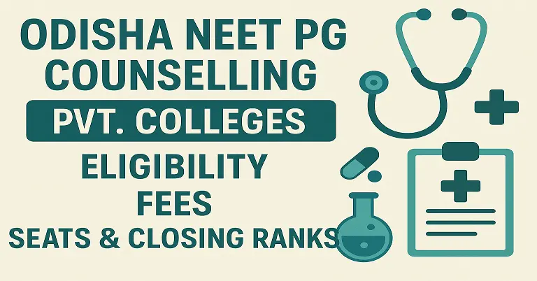 Odisha NEET PG Counselling 2026: Pvt. Colleges