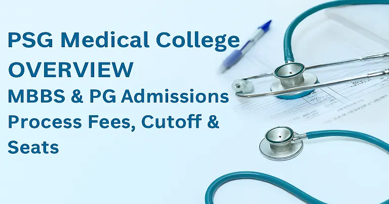 PSG Medical College Overview