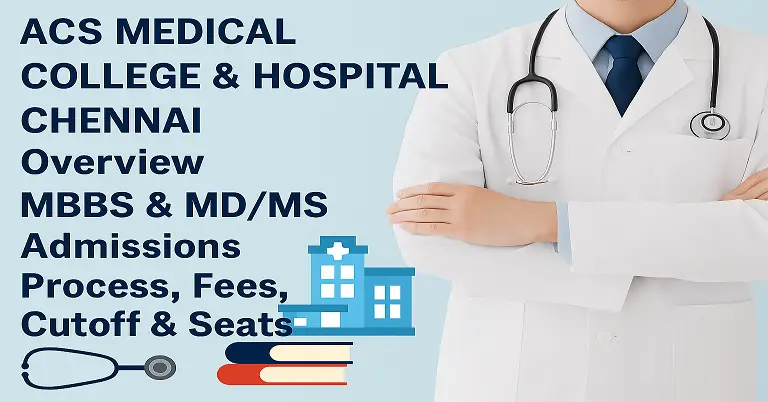 ACS Medical College & Hospital Chennai 