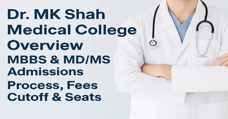 Dr MK Shah Medical College