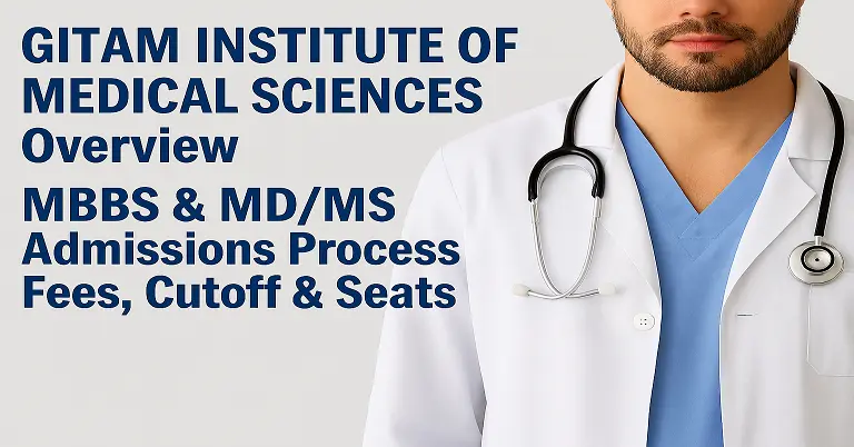 GITAM Institute Of Medical Sciences