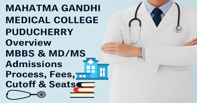 Mahatma Gandhi Medical College Puducherry