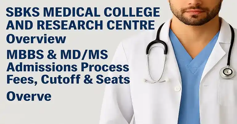 SBKS Medical College Vadodara