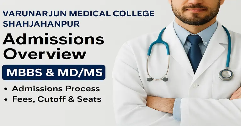 Varunarjun Medical College Shahjahanpur
