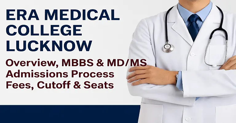 Era Medical College Lucknow