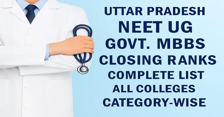 Uttar Pradesh NEET UG Govt. MBBS Closing Ranks