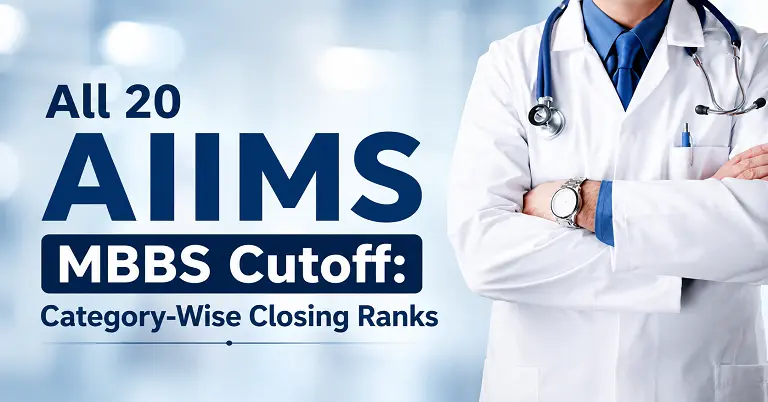 All 20 AIIMS MBBS Cutoff: Category-Wise Closing Rank