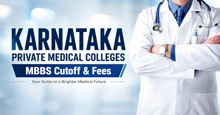 Karnataka Private Medical Colleges MBBS Cutoff & Fees