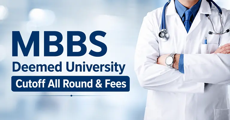 MBBS Deemed University Cutoff All Round & Fees