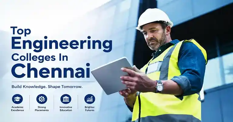 Top Engineering Colleges In Chennai