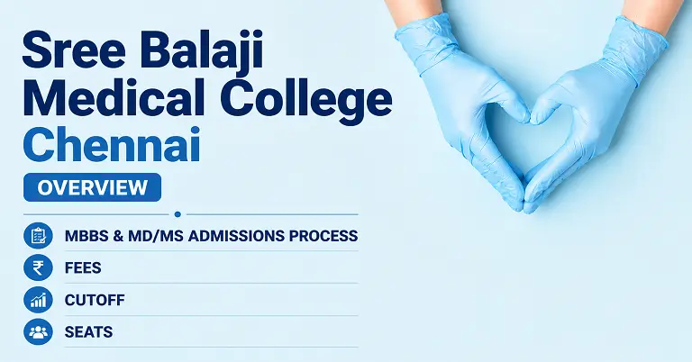 Sree Balaji Medical College Chennai